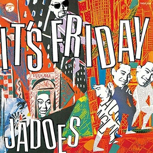 JADOES：IT'S FRIDAY (+2)(CD/SACDハイブリッド)
